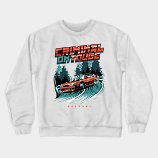 Nissan Silvia s13 Criminal on Touge Drift Crewneck Sweatshirt